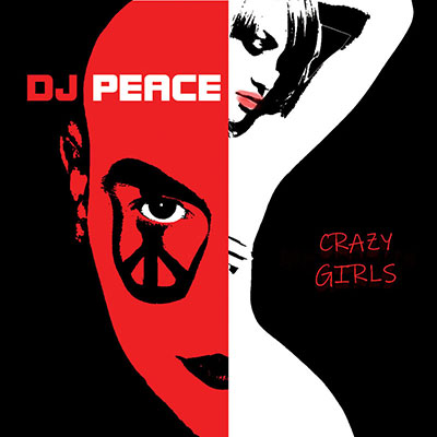Crazy Girls by DJ Peace